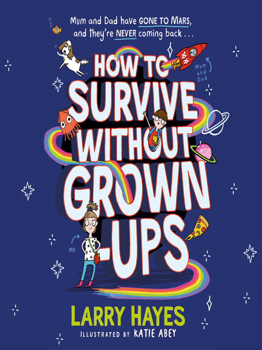 Cover image for How to Survive Without Grown-Ups